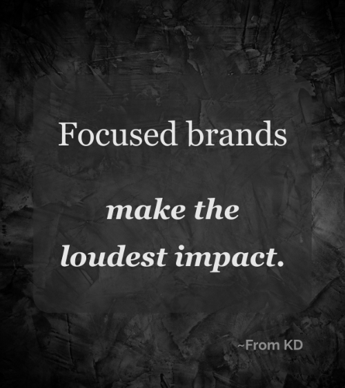 Image for From KD blog post - Why I Built a Small Digital Brand on Purpose - "Focused brands make the loudest impact."